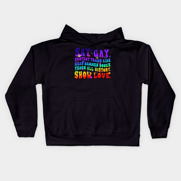 Say Gay Protect Trans Kids Read  Books LGBT Kids Hoodie by marisamegan8av